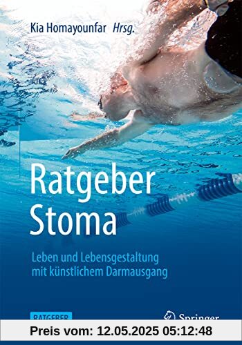 Ratgeber Stoma: Leben und Lebensgestaltung mit künstlichem Darmausgang Ratgeber Stoma: Leben und Lebensgestaltung mit künstlichem Darmausgang