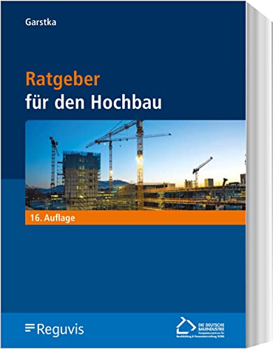 Ratgeber für den Hochbau von Reguvis Fachmedien GmbH