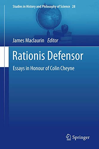 Rationis Defensor: Essays in Honour of Colin Cheyne (Studies in History and Philosophy of Science, 28, Band 28) von Springer