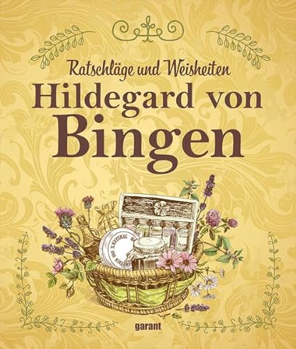 Ratschläge Hildegard von Bingen