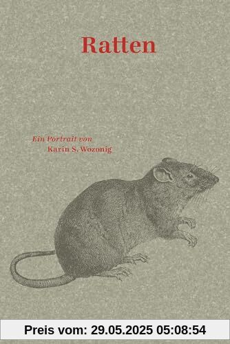 Ratten: Ein Portrait (Naturkunden)