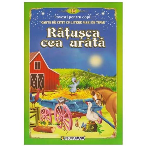 Ratusca Cea Urata. Carte De Citit Cu Litere Mari De Tipar Ratusca Cea Urata. Carte De Citit Cu Litere Mari De Tipar von Eurobook