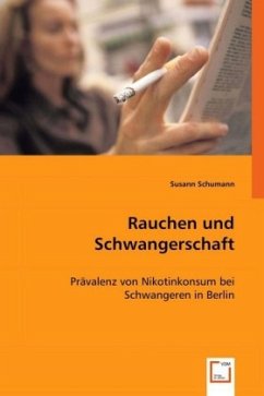 Rauchen und Schwangerschaft von VDM Verlag Dr. Müller / VDM Verlag Dr. Müller e.K.