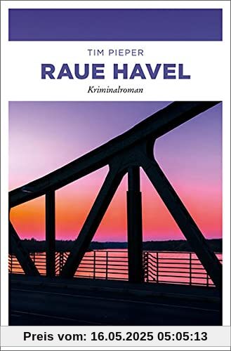 Raue Havel: Kriminalroman (Toni Sanftleben)