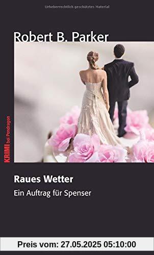 Raues Wetter: Ein Auftrag für Spenser, Band 36