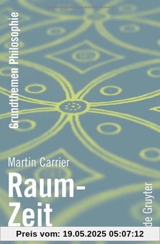 Raum-Zeit (Grundthemen Philosophie)