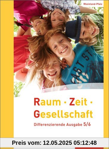 Raum - Zeit - Gesellschaft: Ausgabe 2016 für Rheinland-Pfalz: Schülerband 5/6