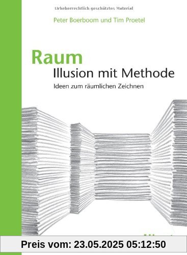 Raum: Illusion mit Methode: Ideen zum räumlichen Zeichnen