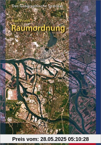 Raumordnung in Deutschland: Teil I (Das Geographische Seminar)