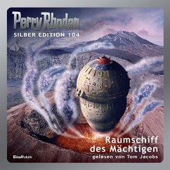 Raumschiff des Mächtigen / Perry Rhodan Silberedition Bd.104 (MP3-Download) von Eins A Medien