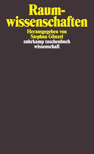 Raumwissenschaften (suhrkamp taschenbuch wissenschaft) von Suhrkamp Verlag AG