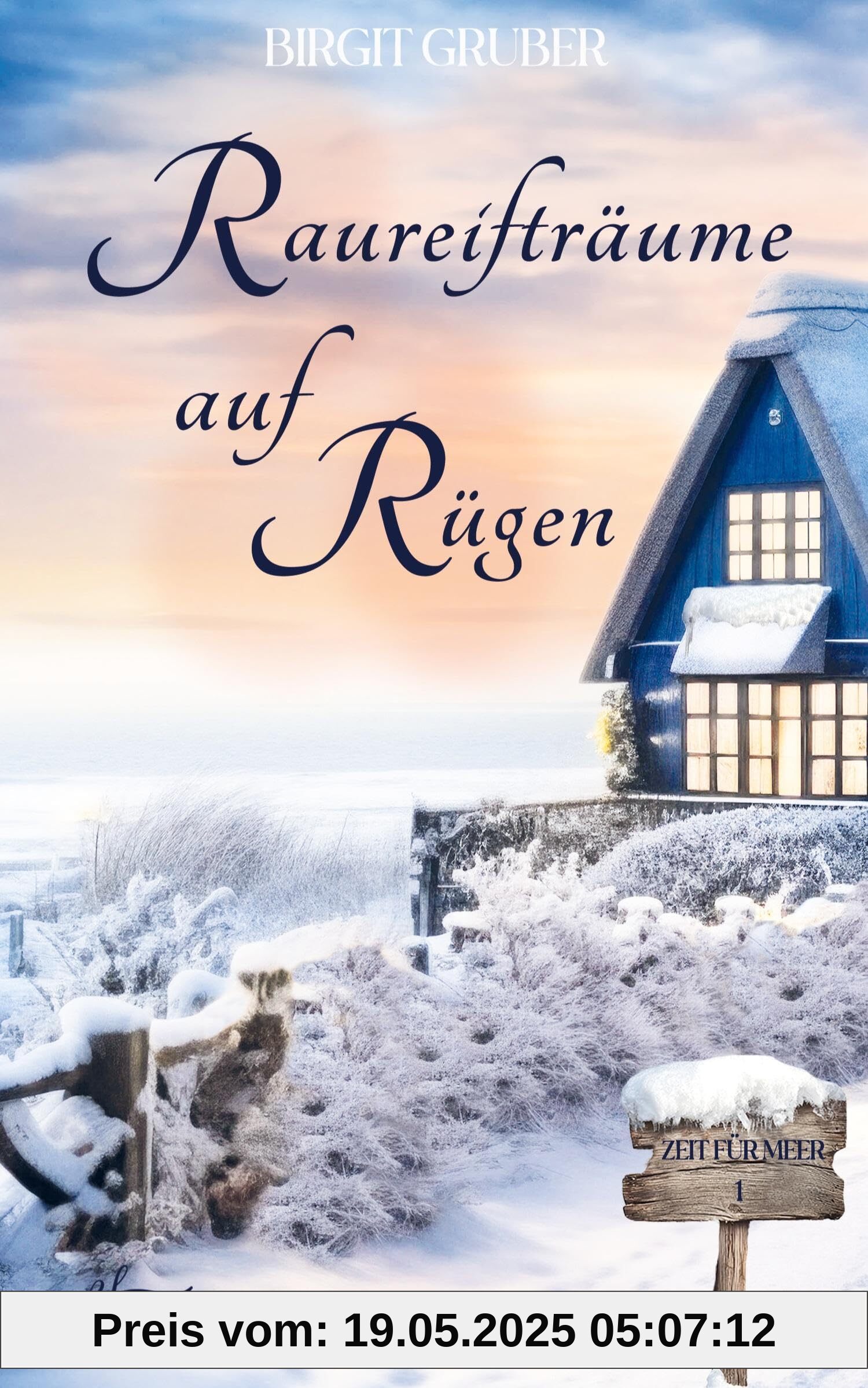 Raureifträume auf Rügen: Inselroman (Zeit für Meer, Band 1)