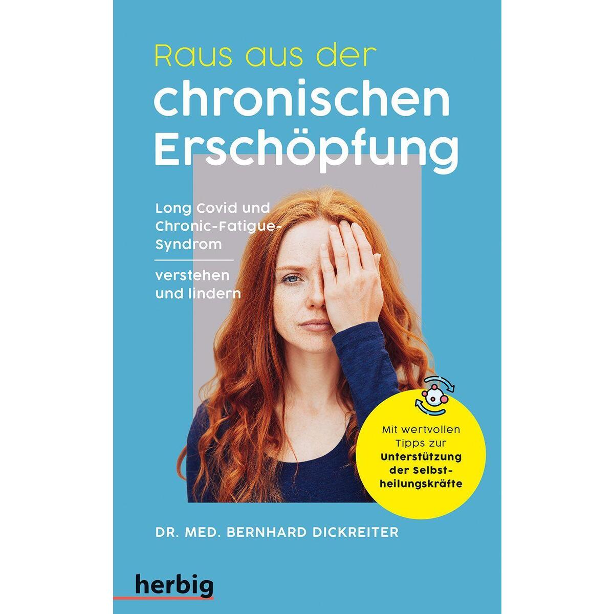 Raus aus der chronischen Erschöpfung Raus aus der chronischen Erschöpfung von Herbig