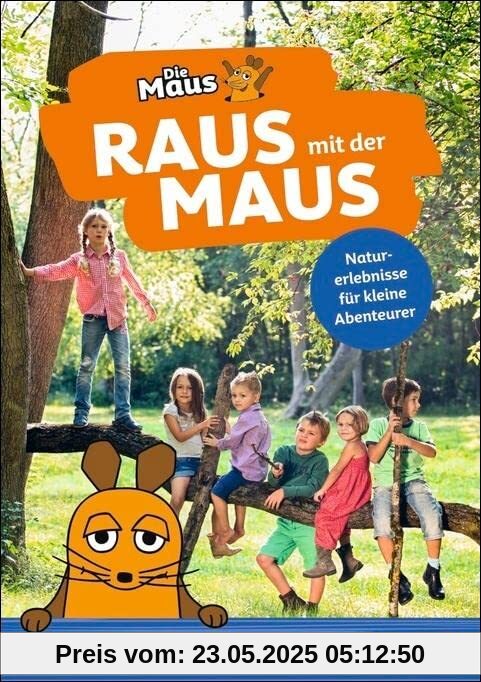 Raus mit der Maus Wochenplaner 2024: Naturerlebnisse für kleine Abenteurer