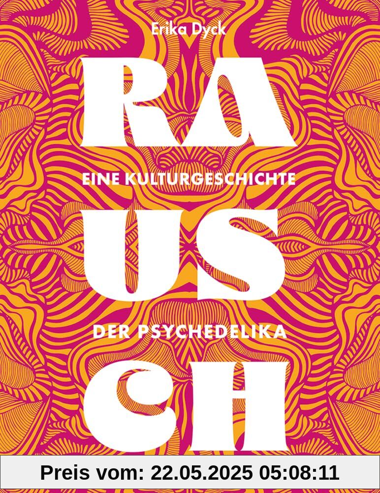 Rausch – Eine Kulturgeschichte der Psychedelika