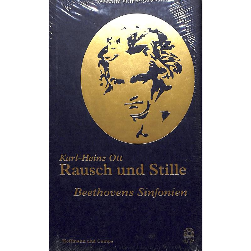 Rausch und Stille | Beethovens Sinfonien Rausch und Stille | Beethovens Sinfonien