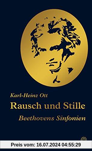 Rausch und Stille: Beethovens Sinfonien