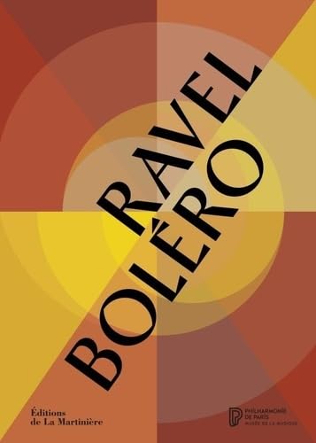 Ravel Boléro Ravel Boléro von MARTINIERE BL