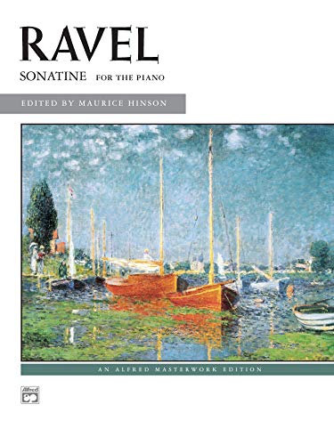 Ravel: Sonatine: for the Piano (Alfred Masterwork Library)