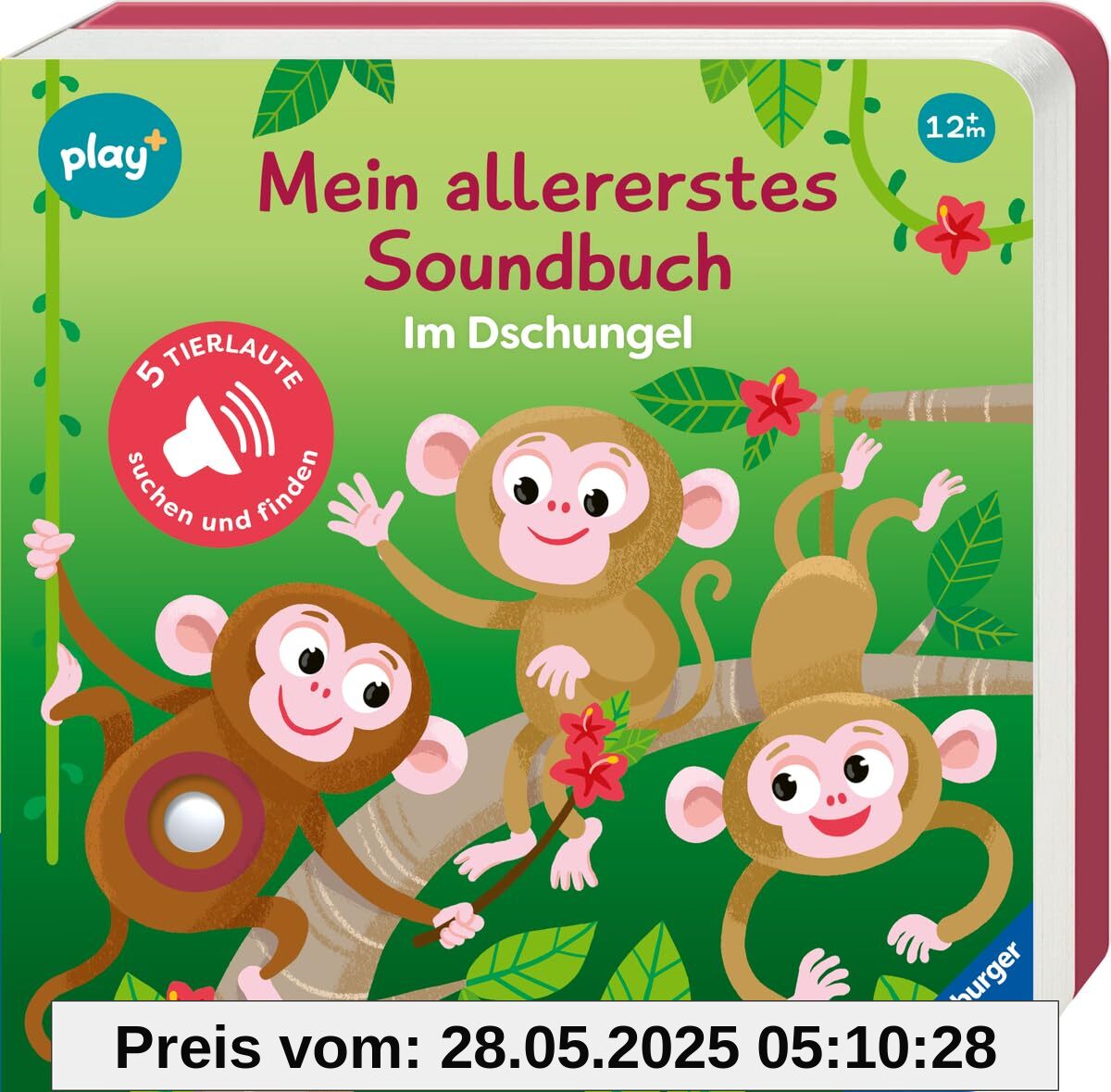 Ravensburger Play+ Mein allererstes Soundbuch: Im Dschungel, Baby-Buch ab 1 Jahr: Sachen suchen und hören Ravensburger Play+ Mein allererstes Soundbuch: Im Dschungel, Baby-Buch ab 1 Jahr: Sachen suchen und hören