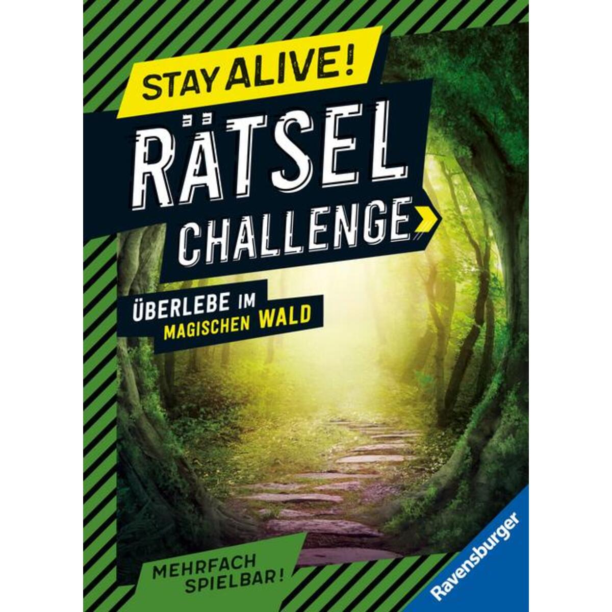 Stay alive! Rätsel-Challenge - Überlebe im magischen Wald Stay alive! Rätsel-Challenge - Überlebe im magischen Wald von Ravensburger Verlag