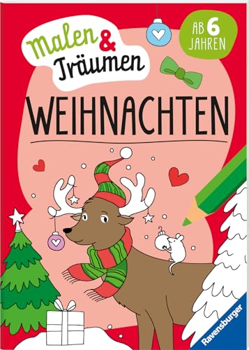 Ravensburger Weihnachten - malen und träumen - 24 Ausmalbilder für Kinder ab 6 Jahren - Weihnachtliche Motive zum Entspannen