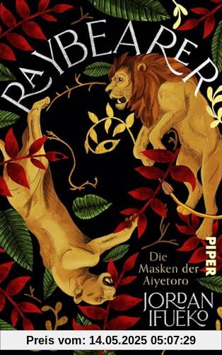 Raybearer – Die Masken der Aiyetoro (Raybearer 1): All-Age-Fantasy mit westafrikanischem Weltenbau | Für Fans von Tomi Adeyemi und Sabaa Tahir