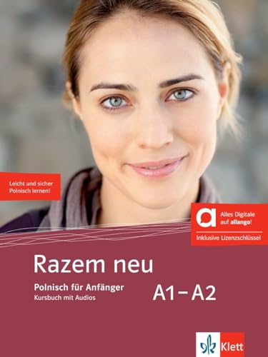 Razem neu A1-A2 - Hybride Ausgabe allango: Polnisch für Anfänger. Kursbuch mit Audios inklusive Lizenzschlüssel allango (24 Monate) (Razem neu: Polnisch für Anfänger)
