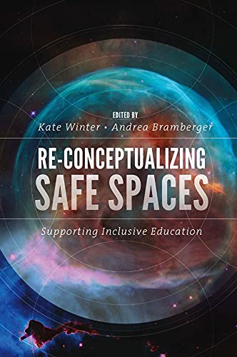 Re-Conceptualizing Safe Spaces: Supporting Inclusive Education von Emerald Publishing Limited