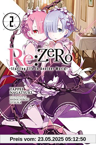 Re:ZERO -Starting Life in Another World-, Vol. 2 Re:ZERO -Starting Life in Another World-, Vol. 2