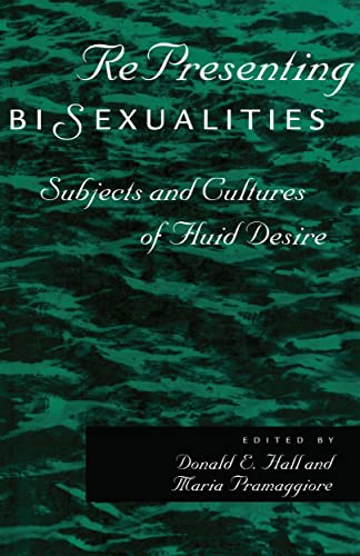 RePresenting Bisexualities: Subjects and Cultures of Fluid Desire von New York University Press