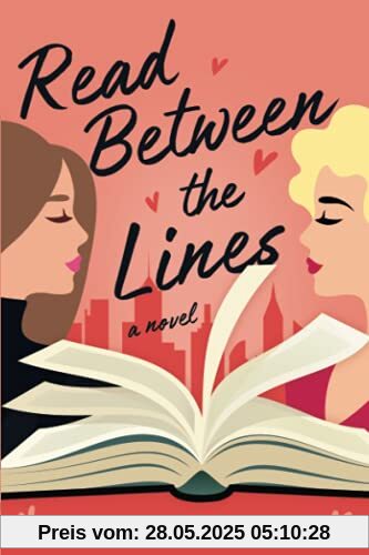Read Between the Lines: A Novel (Ms. Right, Band 1)