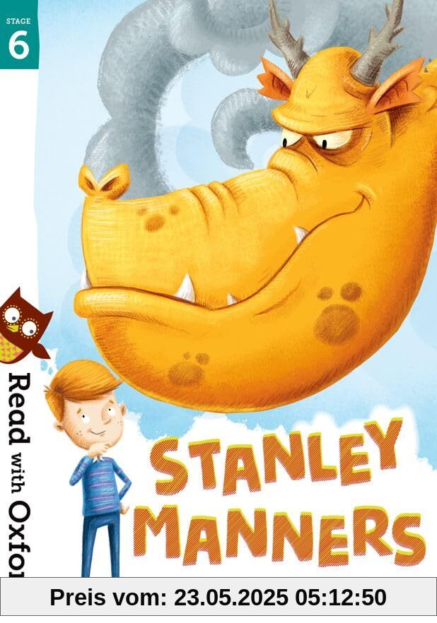 Read with Oxford: Stage 6: Stanley Manners