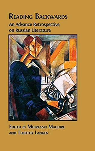 Reading Backwards: An Advance Retrospective on Russian Literature von Open Book Publishers