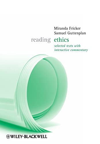 Reading Ethics: Selected Texts with Interactive Commentary (Reading Philosophy) von Wiley-Blackwell