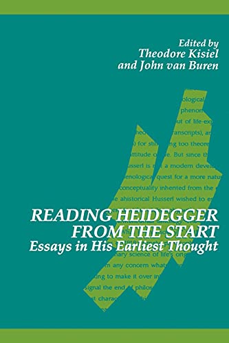 Reading Heideger From the Start: Essays in His Earliest Thought (SUNY Series in Contemporary Continental Philosophy) von State University of New York Press
