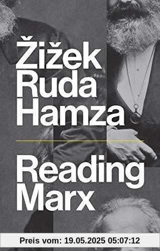 Reading Marx Reading Marx