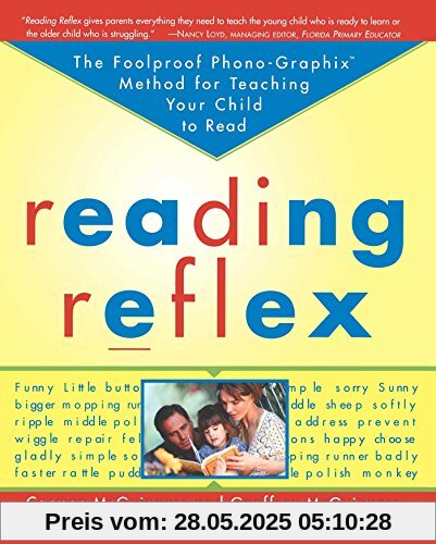 Reading Reflex: The Foolproof Phono-Graphix Method for Teaching Your Child to Read