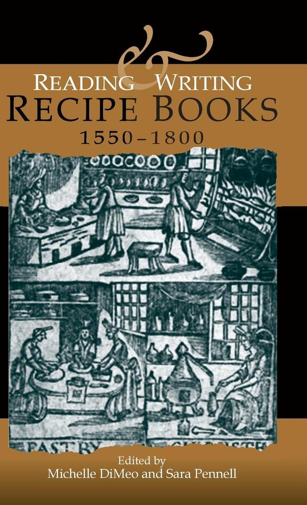 Reading and writing recipe books von Manchester University Press