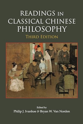 Readings in Classical Chinese Philosophy von Hackett Publishing Co, Inc