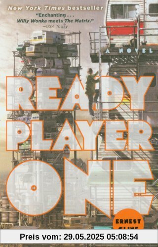 Ready Player One: A Novel Ready Player One: A Novel