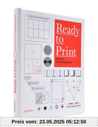 Ready to Print: Handbuch für Mediengestalter