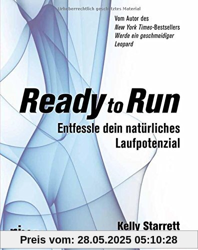 Ready to Run: Entfessle dein natürliches Laufpotenzial