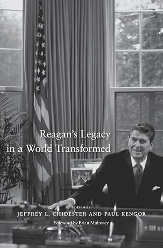 Reagan's Legacy in a World Transformed von Harvard University Press