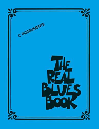 The Real Blues Book - C Instruments: Songbook für Instrument(e) in c von HAL LEONARD