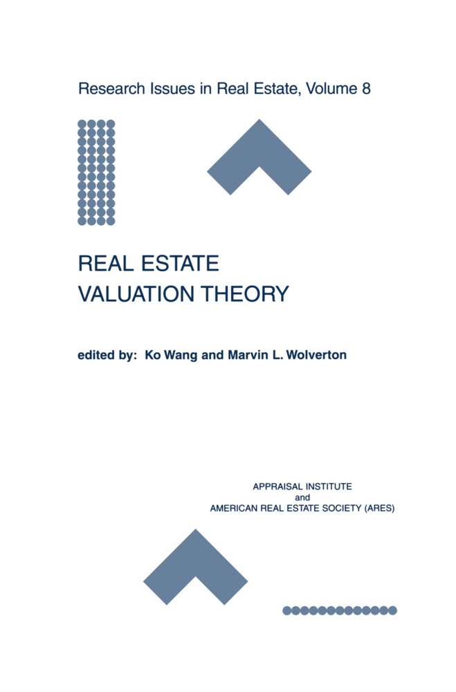 Real Estate Valuation Theory von Springer US