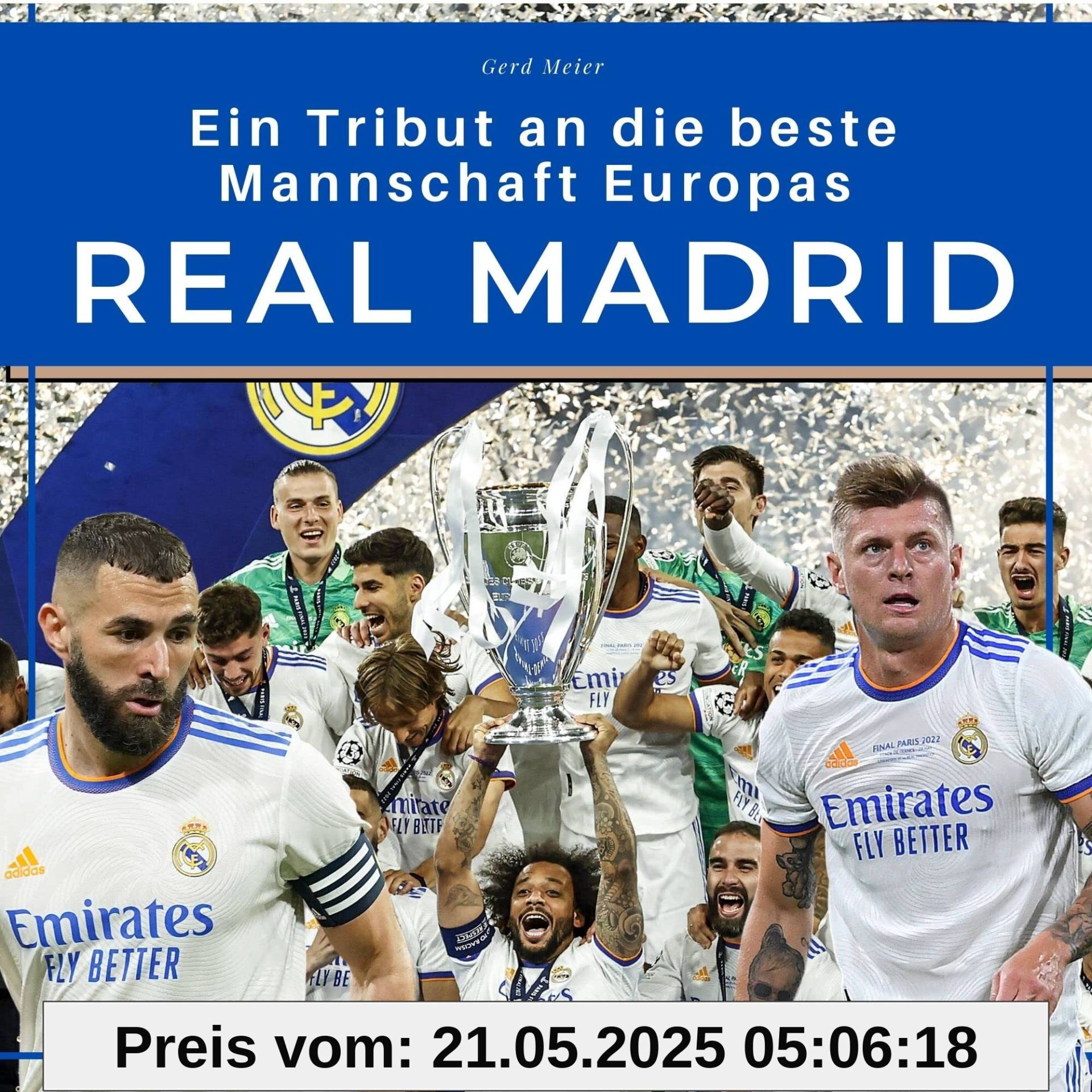 Real Madrid: Ein Tribut an die beste Mannschaft Europas Real Madrid: Ein Tribut an die beste Mannschaft Europas