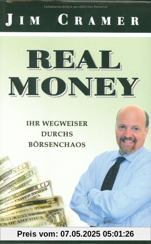 Real Money. Ihr Wegweiser durchs Börsenchaos