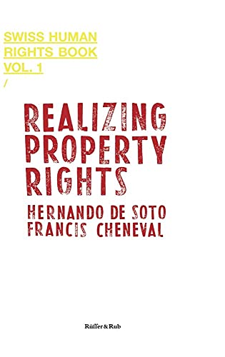 Realizing Property Rights: Swiss Human Rights Book Vol. 1