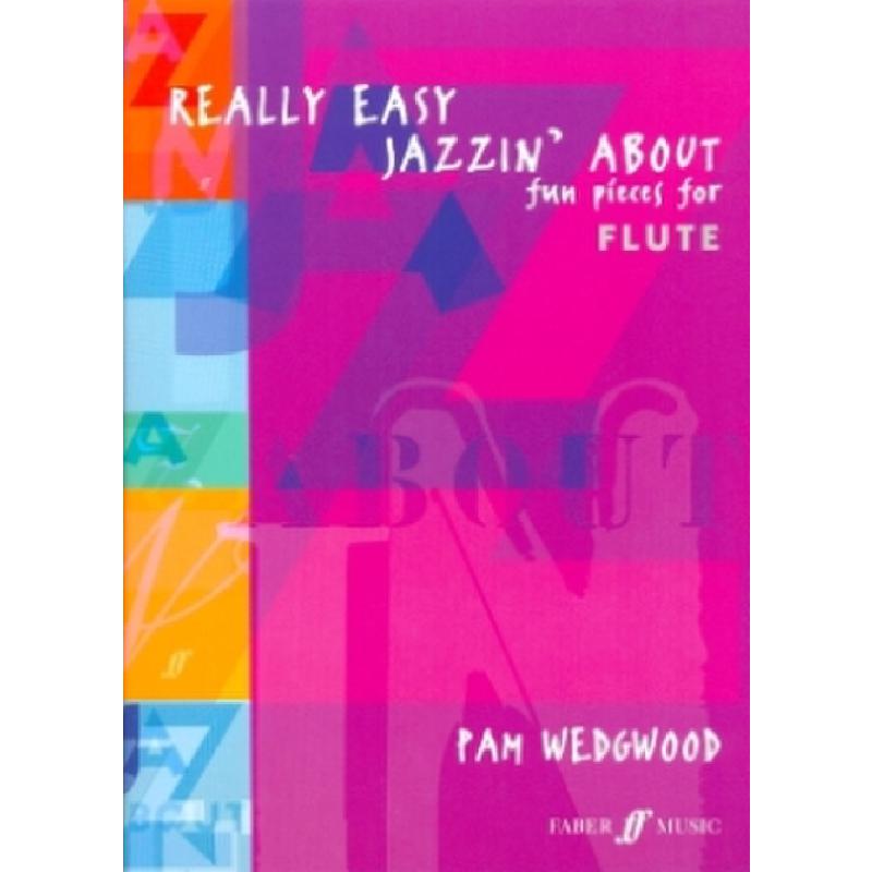 Really easy jazzin' about fun pieces Really easy jazzin' about fun pieces
